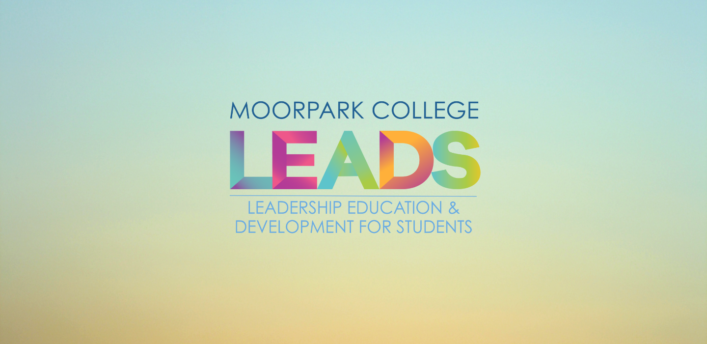 Moorpark College LEADS: Leadership Education and Development for Students